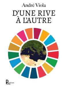 D'une rive à l'autre-Les collectivités locales au coeur de l'action internationale d'André Viola