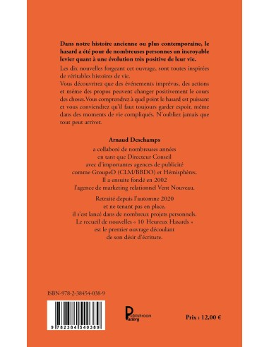 10 Heureux hasards de Arnaud Deschamps