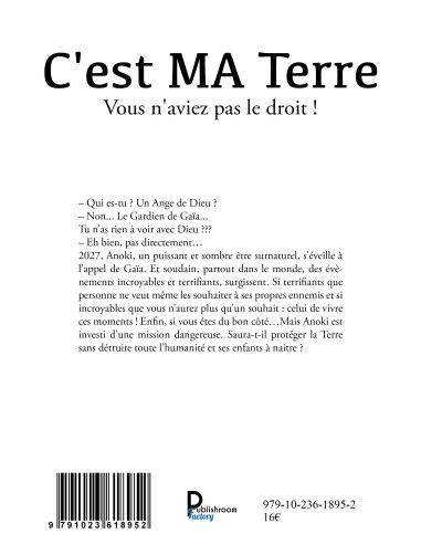 C'est MA Terre Vous n'aviez pas le droit ! de Isabelle Lacroix