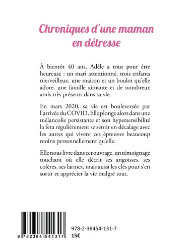 Chroniques d'une maman en détresse de Adèle Février