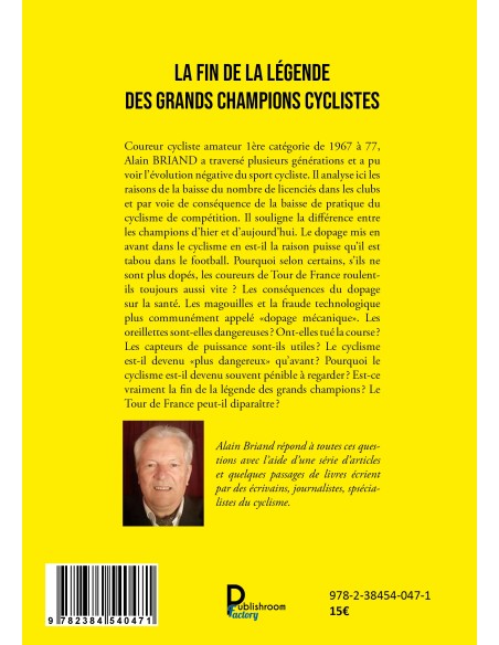 La fin de la légende des grands champions cyclistes de Alain BRIAND (Alain rené GEORGES)