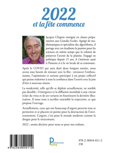 2022 et la fête commence. Ecologie et Anticipation de Jacques Chapon