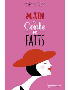 "Madi, un conte de faits" par Carol Laétitia Binguimale