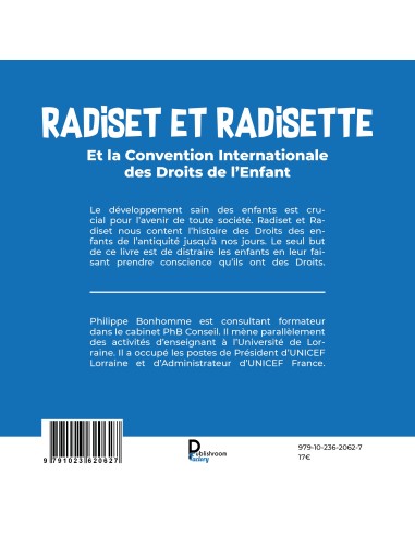 Radiset et Radisette Et la Convention Internationale des droits de l'Enfant de Philippe Bonhomme