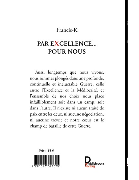 Par excellence Pour nous de Francis-K
