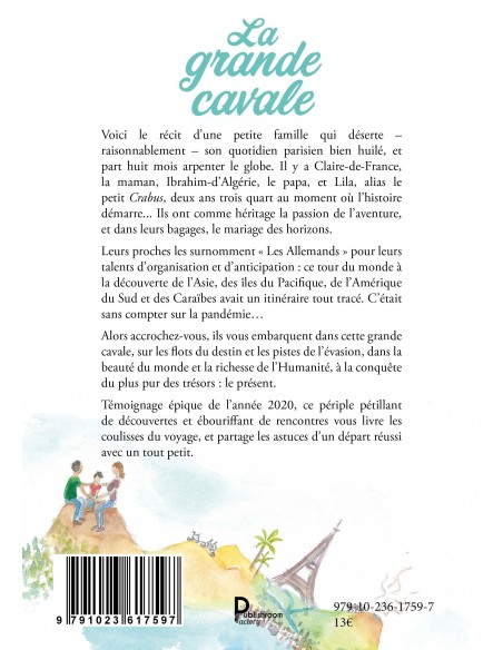 La grande cavale, Récit d'un tour du monde en famille…en pleine pandémie de Claire & Ibrahim El Kebir
