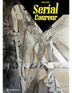 "Serial Coureur" de Pascal Burq