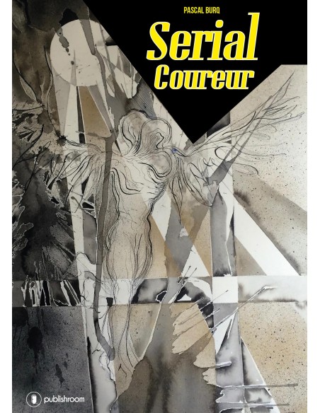 "Serial Coureur" de Pascal Burq