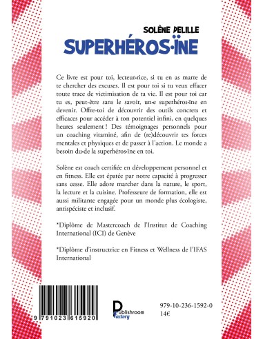 Superhéros.ïne de Solène Delille
