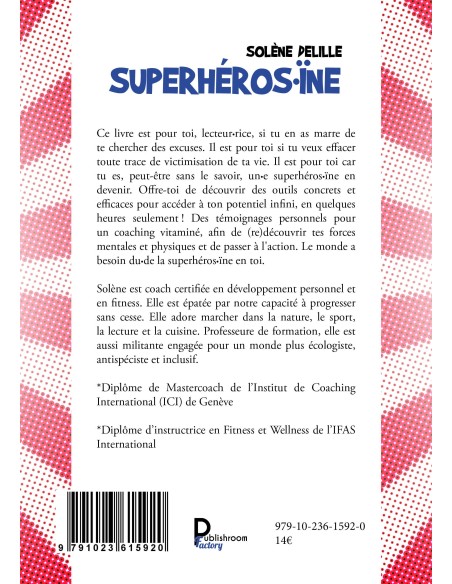 Superhéros.ïne de Solène Delille