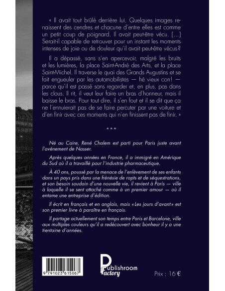 Les jours d'avant, Trois histoires,  René Chalem