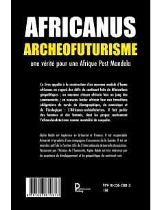 "AFRICANUS-ARCHEOFUTURISME : Pour une Afrique post Mandela" de Alpha Mamoudou BALDE 2