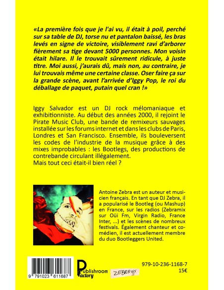 "Iggy Salvador" d'Antoine Zebra