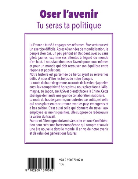 "Oser l'avenir : Tu seras ta politique" de Jacques Leger