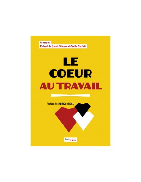 Le coeur au travail de Cécile Sarfati