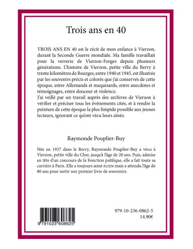 "Trois ans en 40" de Raymonde Pouplier-Buy