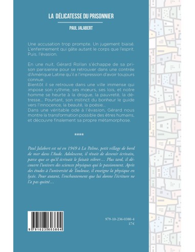 "La délicatesse du prisonnier" par Paul Jalabert