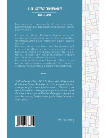 "La délicatesse du prisonnier" par Paul Jalabert