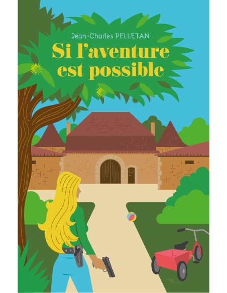 Si l'aventure est possible de Jean-Charles PELLETAN