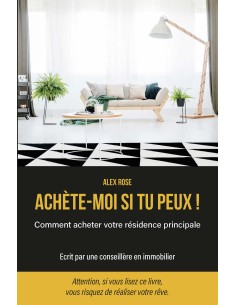 Achète-moi si tu peux ! de Alex Rose