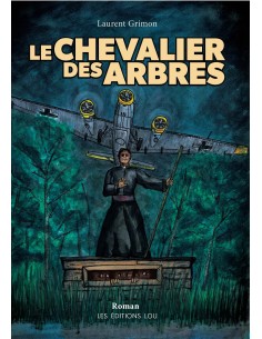 Le chevalier des arbres de Laurent Grimon