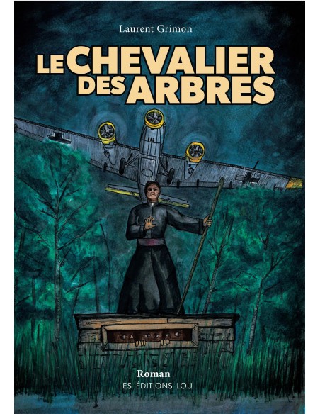 Le chevalier des arbres de Laurent Grimon
