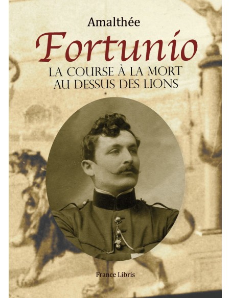 Fortunio, La course à la mort au-dessus des lions de Amalthée