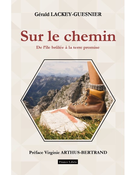 Sur le chemin Tome 1 de Gérald Lackey Guesnier