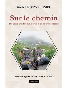 Sur le chemin Tome 2 de Gérald Lackey Guesnier