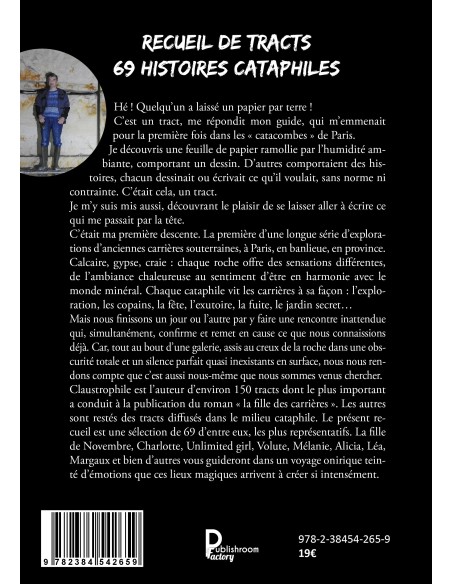 Recueil de tracts, 69 histoires cataphiles de Claustrophile