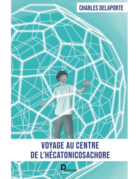 Voyage au centre de l'hécatonicosachore de Charles Delaporte