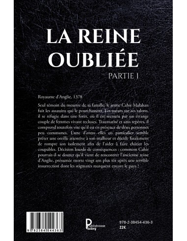 La Reine oubliée - Partie 1 de Thomas Bréchemier