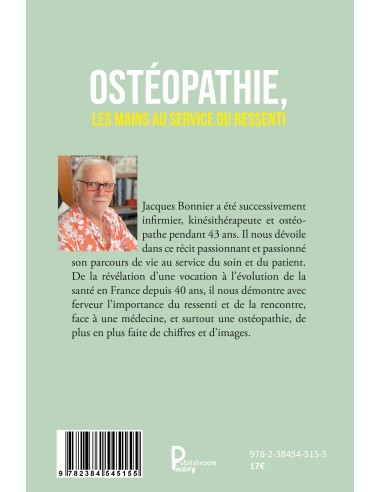 Ostéopathie, les mains au service du Ressenti -Témoignage et réflexions- de Jacques BONNIER