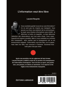L'information veut être libre, De la transparence morale à la transparence des sociétés cotées de Laurent Rouyrès 2