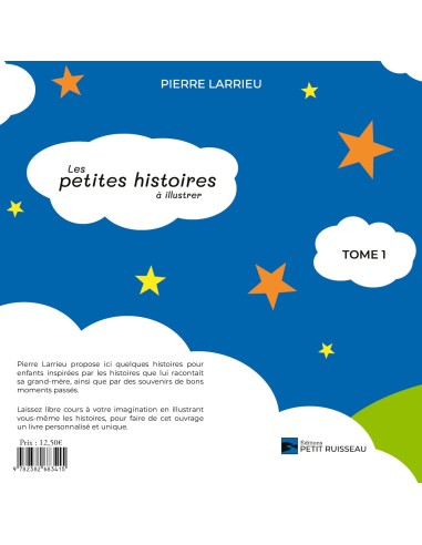 Les petites histoires à illustrer Tome 1 de Pierre Larrieu