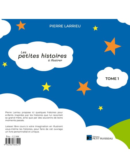 Les petites histoires à illustrer Tome 1 de Pierre Larrieu