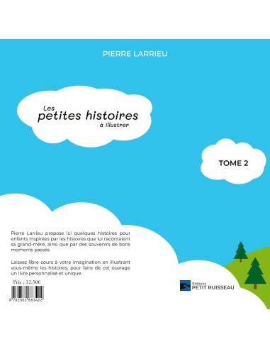 Les petites histoires à illustrer Tome 2 de Pierre Larrieu
