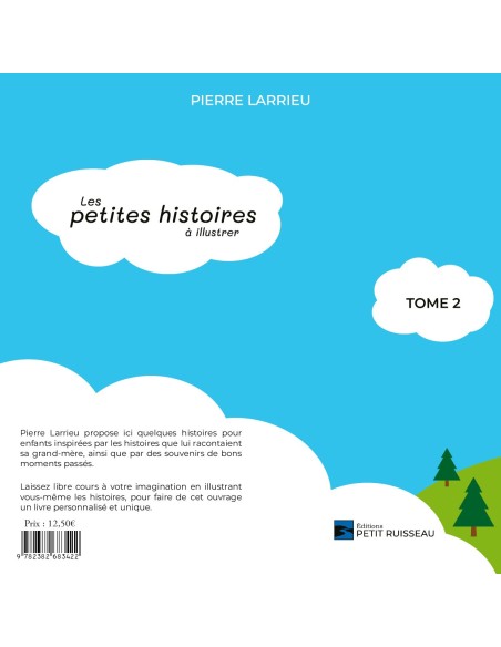 Les petites histoires à illustrer Tome 2 de Pierre Larrieu