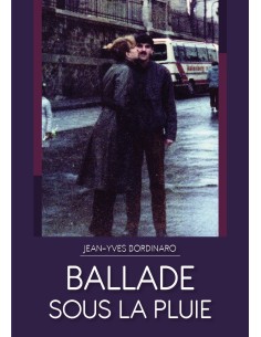 Ballade sous la pluie de Jean-Yves Bordinaro