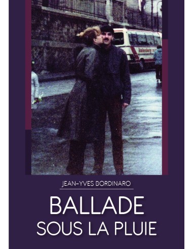 Ballade sous la pluie de Jean-Yves Bordinaro