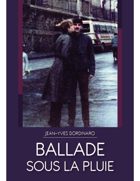 Ballade sous la pluie de Jean-Yves Bordinaro