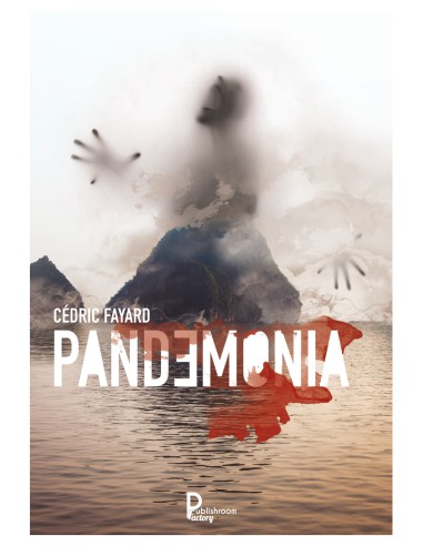 PANDEMONIA de Cédric FAYARD
