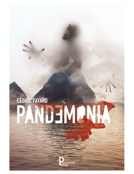 PANDEMONIA de Cédric FAYARD