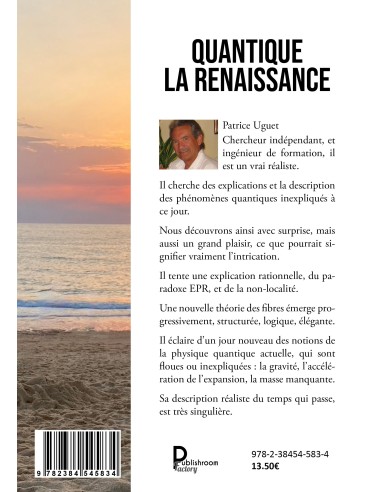Quantique La Renaissance - La thérorie des fibres, la gravité … de Patrice UGUET