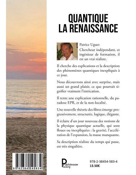 Quantique La Renaissance - La thérorie des fibres, la gravité … de Patrice UGUET