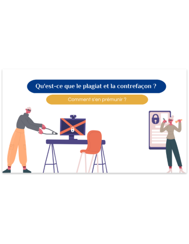 Qu'est-ce que le plagiat et la contrefaçon ? Comment s'en prémunir ?