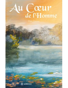 "Au coeur de l'homme" de Dani Mayeur