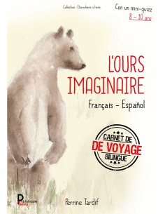 L'ours imaginaire Français - Español de Perrine TARDIF