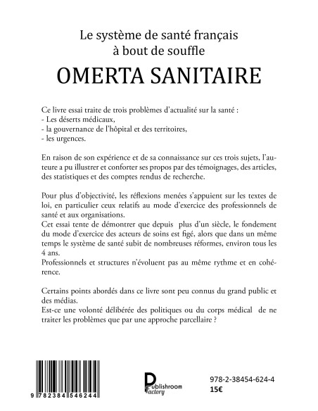 Le système de santé français à bout de souffle :  OMERTA SANITAIRE de Monique LOIZO
