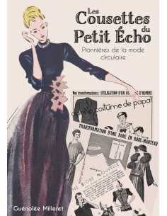 Les cousettes du petit Écho Pionnières de la mode circulaire - éditions du Canezou -